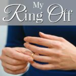 The Day I Took My Ring Off