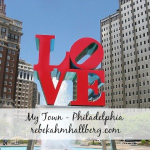 My Town - Philadelphia, PA || rebekahmhallberg.com
