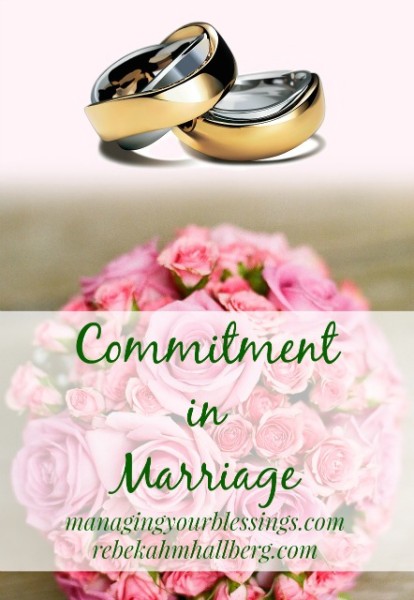 Commitment in Marriage - from checking off the to-do list to focusing on covenant relationship || rebekahmhallberg.com