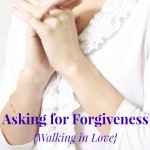 Ask for Forgiveness