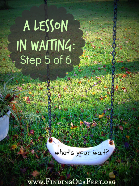 A Lesson in Waiting