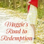 Maggie’s Road to Redemption