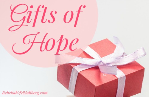 Gifts of hope for holidays or everyday - find just the right gift for the people on your list who could use some hope today.