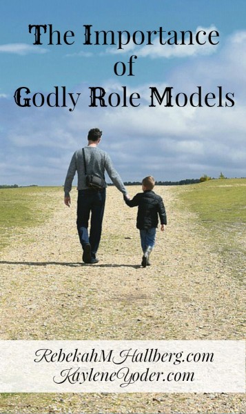 The Importance of Godly Role Models