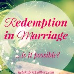 When Your Marriage Could Use Redemption