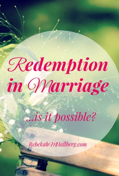 Do you believe that there can be redemption in marriage? That the struggles can be overcome? That's why I write - offering hope for that journey.