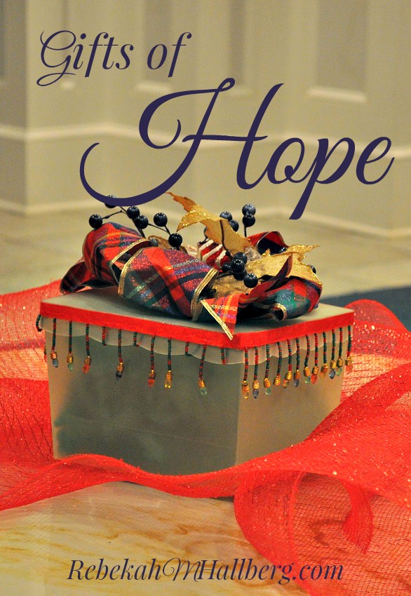 Gifts of hope for someone you know who could use some hope today.