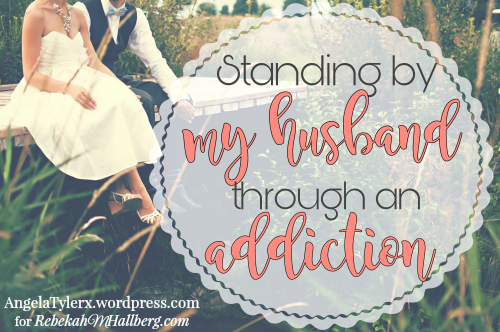 Standing by my husband - One woman's brave redemption story of staying with her husband through an addiction.