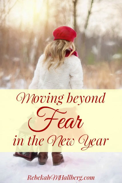 What do you want for the new year? I'm moving beyond fear - and you can, too.
