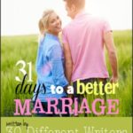 31 Days to a Better Marriage {Subscriber Freebie}