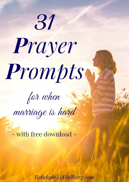Is your marriage struggling? Try these 31 prayer prompts for when marriage is hard.