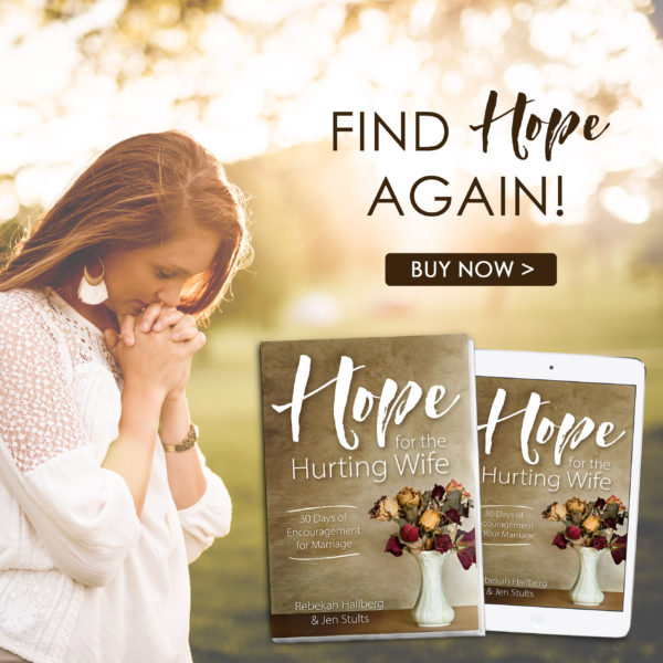 Find Hope Again with Hope for the Hurting Wife